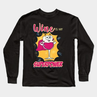 Funny Wine Tshirts drunk Superpower Gift Long Sleeve T-Shirt